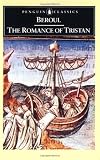 The Romance of Tristan: The Tale of Tristans Madness (Penguin Classics)