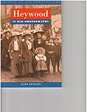 Heywood in old photographs