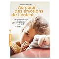 Au coeur des �motions de l'enfant