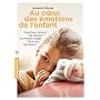 Au coeur des �motions de l'enfant de Isabelle Filliozat