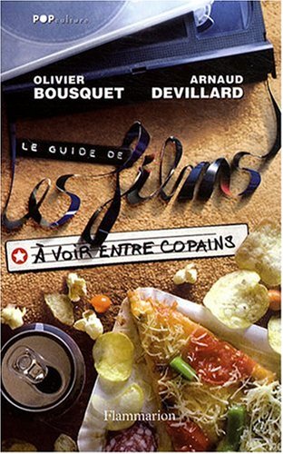 Le Guide de les Films à Voir Entre Copains