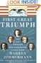 First Great Triumph: How Five Americans Made Their Country a World Power