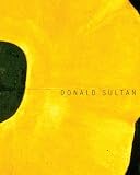 Revue Vendome Press  / Donald Sultan: Theater of the Object