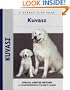 Kuvasz (Comprehensive Owner's Guide)