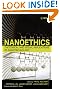 

Nanoethics: The Ethical and Social Implications of Nanotechnology