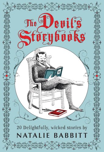 The Devil's Storybooks: Twenty Delightfully Wicked Stories