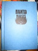 Haunted Houses