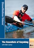The Essentials of Sea Kayaking With Ben Lawry, Show Me How Videos
