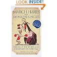 March Hares and Monkeys' Uncles: Origins of the Words and Phrases We Use Every Day by  Harry Oliver