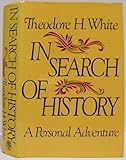 In search of history : a personal adventure