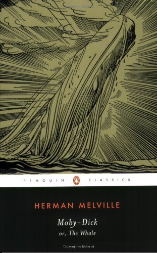 Moby-Dick or, The Whale (Penguin Classics) [Paperback] [2002] (Author) Herman Melville, Andrew Delbanco, Tom Quirk