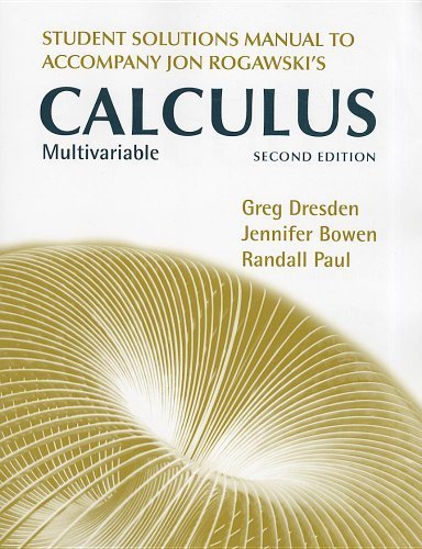 Student's Solutions Manual for Multivariable Calculus: Early and Late Transcendentals by Jon Rogawski (2011-06-24)