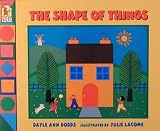 The Shape Of Things (Turtleback School & Library Binding Edition)