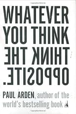 Whatever You Think, Think the Opposite