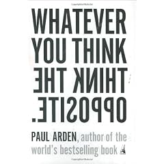 Whatever You Think, Think the Opposite