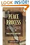 Peace Process: American Diplomacy and the Arab-Israeli Conflict Since 1967