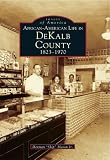 African-American Life in DeKalb County, 1823-1970 (Images of America: Georgia)