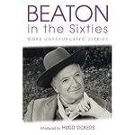 Beaton in the Sixties: The Cecil Beaton Diaries as They Were Written book cover