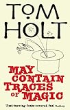 May contain traces of magic