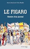 Le Figaro : Histoire d'un journal