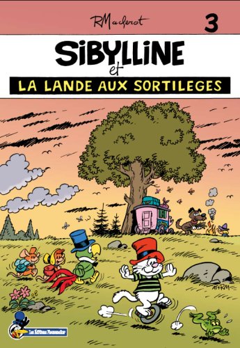 MONT DE MARSAN ET ENVIRONS - Sibylline T03 Sibylline et la lande aux sortil&egrave;ges