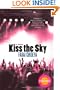 Kiss the Sky: A Novel