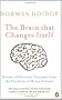 The Brain That Changes Itself: Stories of Personal Triumph from the Frontiers of Brain Science