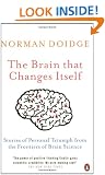 The Brain That Changes Itself: Stories of Personal Triumph from the Frontiers of Brain Science