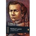 Extraordinary Canadians: Wildred Laurier