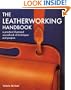 Leatherworking Handbook: A Practical Illustrated Sourcebook of Techniques and Projects