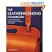 Leatherworking Handbook: A Practical Illustrated Sourcebook of Techniques and Projects
