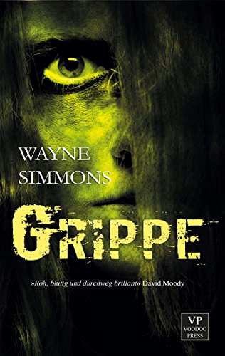 Grippe: Zombie-Roman (German Edition)