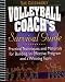 Book Volleyball Coach's Survival Guide: Practical Techniques and Materials for Building an Effective Program and a Winning Team