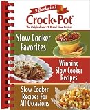 Rival Crock Pot: 3 Books in 1: Slow Cooker Favorites Winning Slow Cooker Recipes Slow Cooker Recipes for All Occasions (Digest 3 in 1)