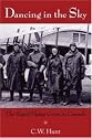 Dancing in the Sky: The Royal Flying Corps in Canada