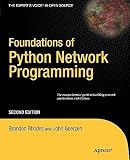 Foundations of Python Network Programming   [FOUNDATIONS OF PYTHON NETWORK] [Paperback]