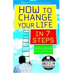 How to Change Your Life in 7 Steps� (Quick Reads)