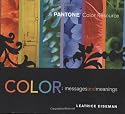 Color, Messages and Meanings: A "Pantone" Color Resource