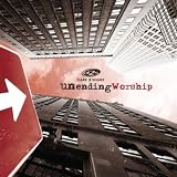 Shane & Shane Dare 2 Share - Unending Worship