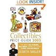Collectibles Price Guide 2005 by Judith Miller
