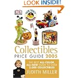 Collectibles Price Guide 2005 by Judith Miller