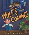 Wolf's Coming! (Carolrhoda Picture Books)