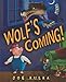 Wolf's Coming! (Carolrhoda Picture Books)