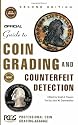 The Official Guide to Coin Grading and Counterfeit Detection, Edition #2