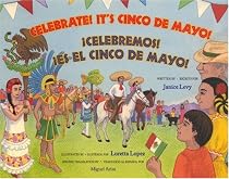 Celebrate! It's Cinco De Mayo / Celebremos! Es El Cinco De Mayo! (English and Spanish Edition)