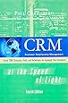 CRM at the Speed of Light, Fourth Edition: Social CRM 2.0 Strategies, Tools, and Techniques for Engaging Your Customers