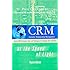 CRM at the Speed of Light, Fourth Edition: Social CRM 2.0 Strategies, Tools, and Techniques for Engaging Your Customers