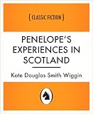 Penelope's Experiences in Scotland