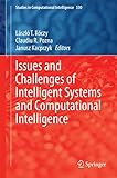 Issues and challenges of intelligent systems and computational intelligence