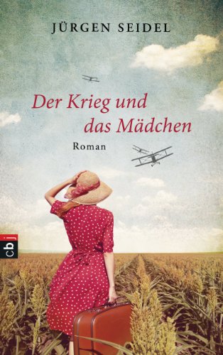 Der Krieg und das Mädchen (German Edition)